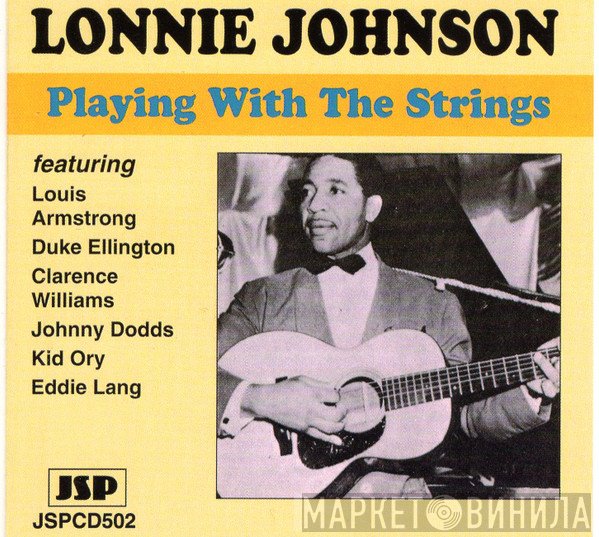 Lonnie Johnson   - Playing With The Strings