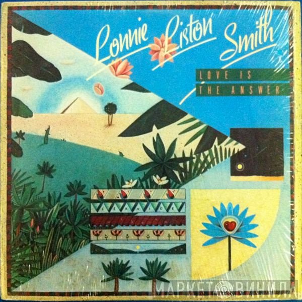 Lonnie Liston Smith  - Love Is The Answer