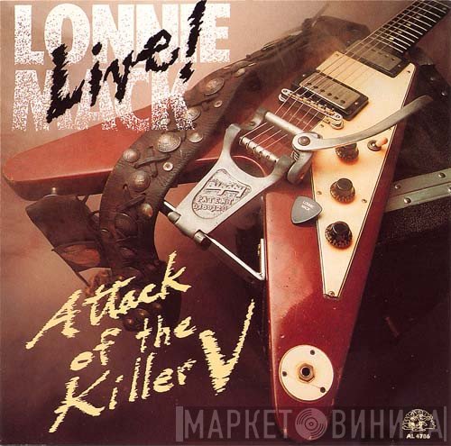 Lonnie Mack - Live! Attack Of The Killer V