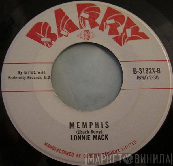 Lonnie Mack - Memphis / Down In The Dumps
