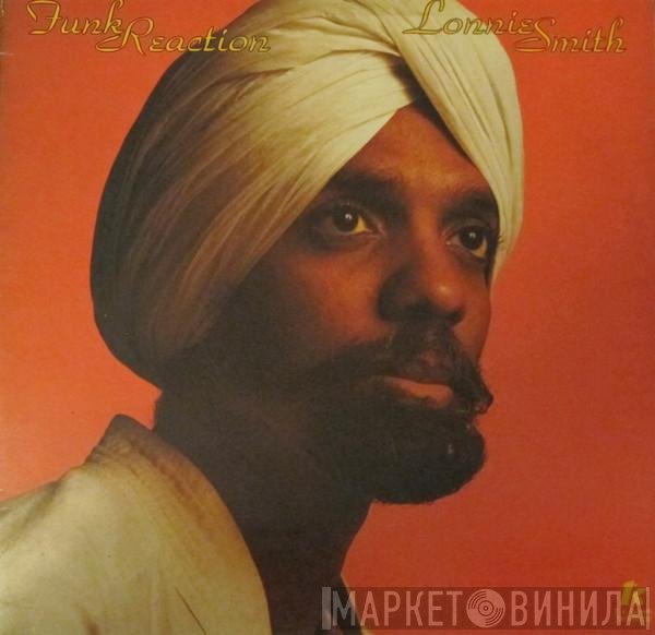Lonnie Smith  - Funk Reaction