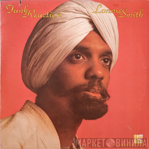 Lonnie Smith  - Funk Reaction