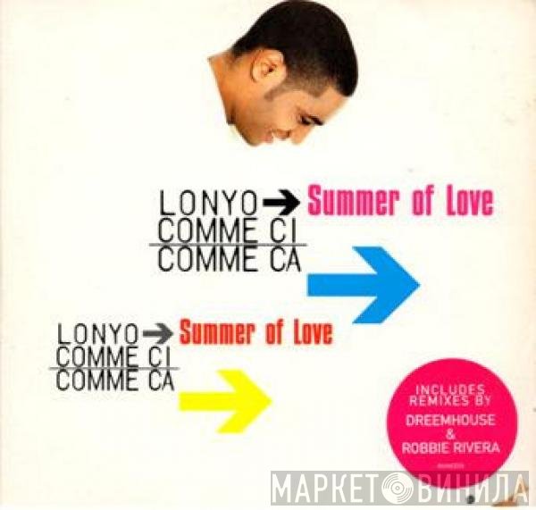 Lonyo, Comme Ci Comme Ca - Summer Of Love