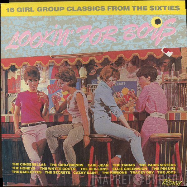  - Lookin' For Boys (16 Girl Group Classics From The Sixties)