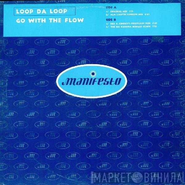 Loop Da Loop - Go With The Flow