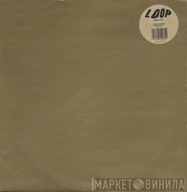 Loop   - Fade Out
