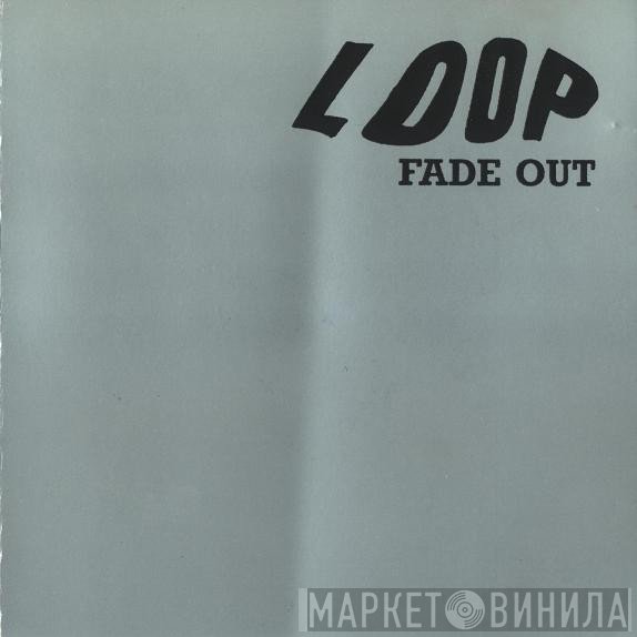 Loop   - Fade Out