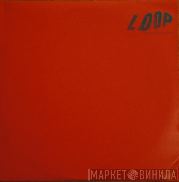 Loop   - Loop