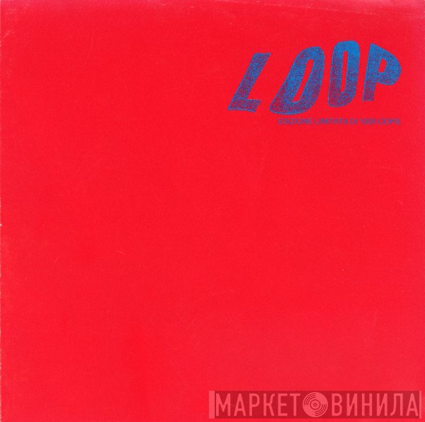 Loop   - Loop