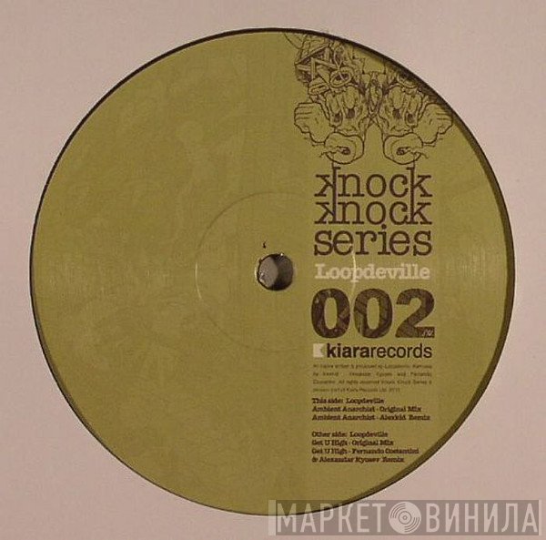 Loopdeville - Knock Knock Series 002