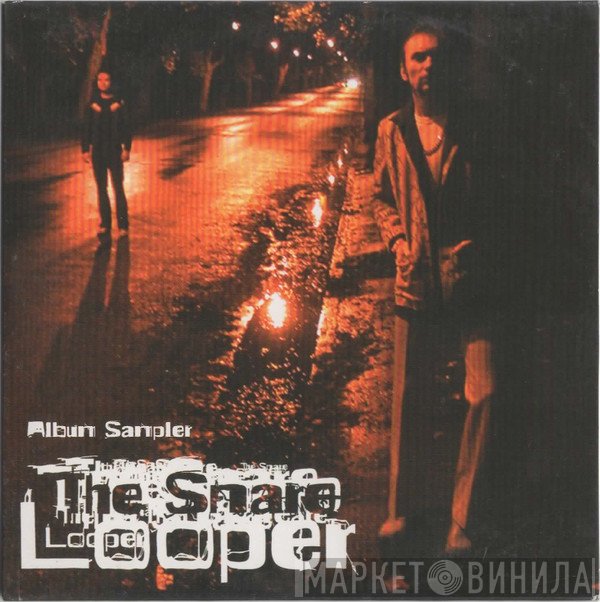 Looper - The Snare Album Sampler