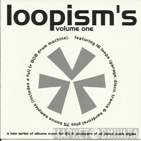Loopisms  - Loopism's Volume One