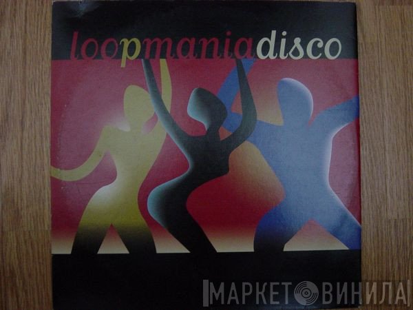 Loopmania - Disco
