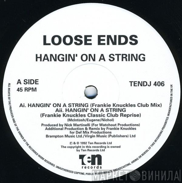 Loose Ends - Hangin' On A String