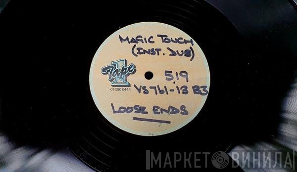 Loose Ends  - Magic Touch (Instrumental Dub)