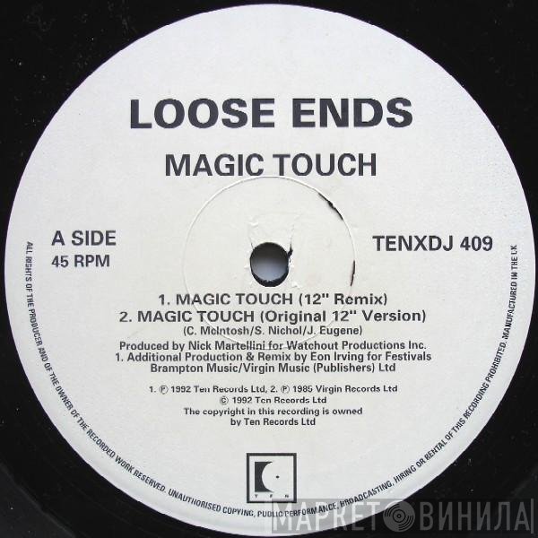 Loose Ends - Magic Touch