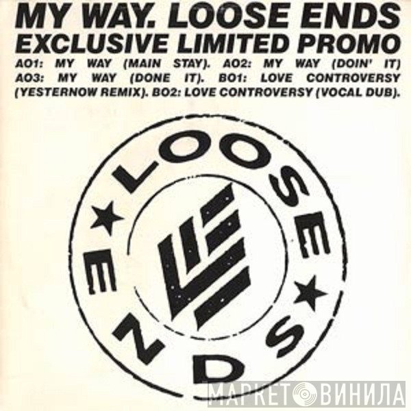 Loose Ends  - My Way