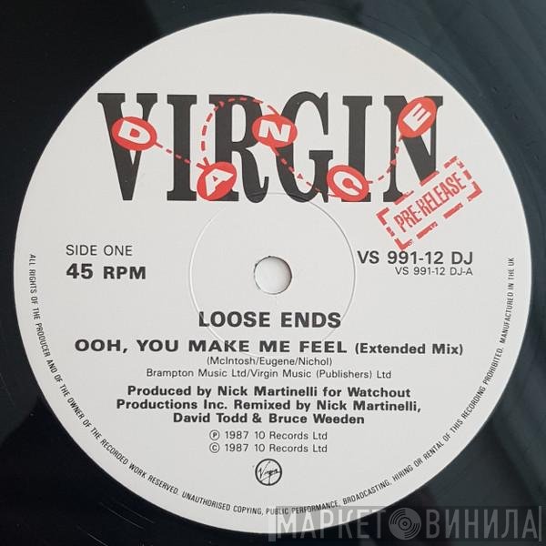 Loose Ends - Ooh, You Make Me Feel