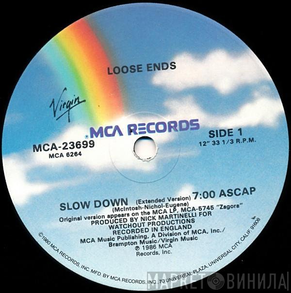 Loose Ends - Slow Down