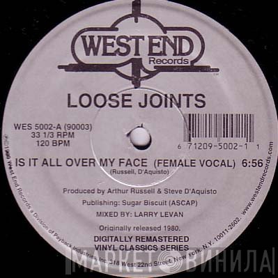 Loose Joints - Is It All Over My Face