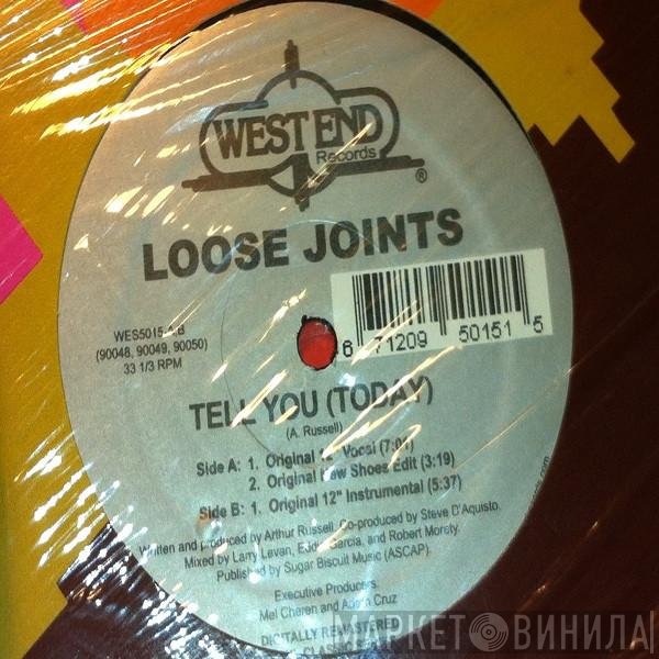 Loose Joints - Tell You (Today)