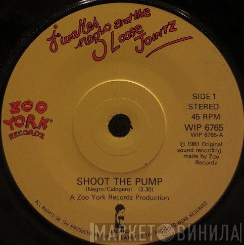 Loose Jointz, J Walter Negro - Shoot The Pump