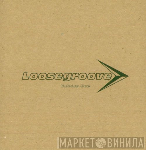  - Loosegroove Volume One