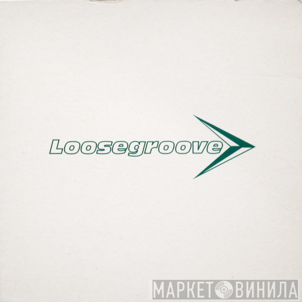  - Loosegroove