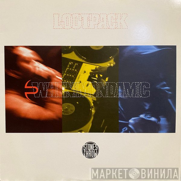 Lootpack  - Whenimondamic