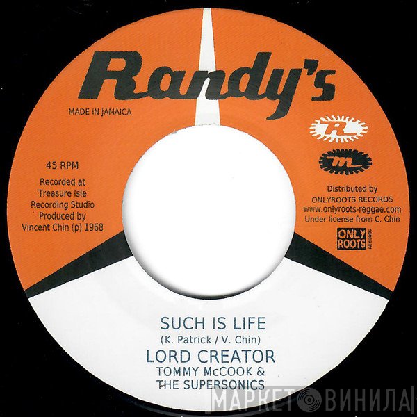 Lord Creator, Tommy McCook & The Supersonics - Such Is Life / Come Down 68