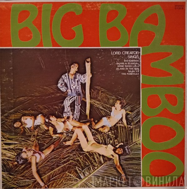 Lord Creator  - Big Bamboo