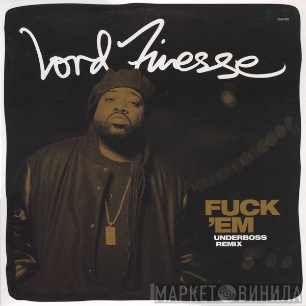 Lord Finesse  - Fuck 'Em (Remix)