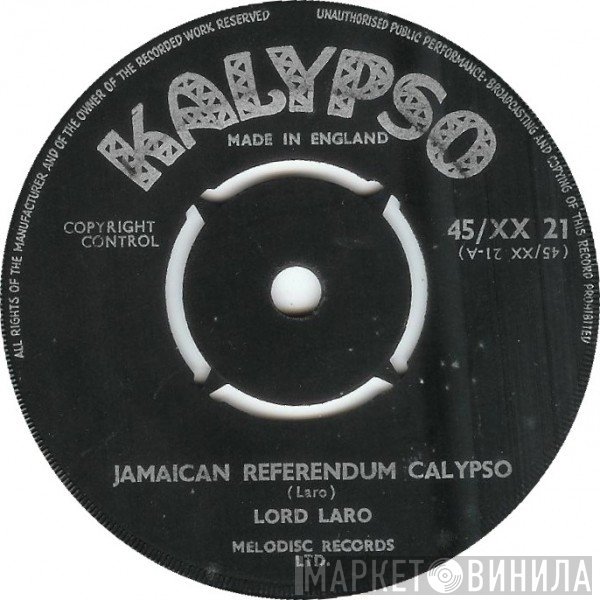 Lord Laro - Jamaican Referendum Calypso / Wrong Impressions Of A Soldier