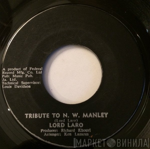 Lord Laro - Tribute To N. W. Manley / Integration