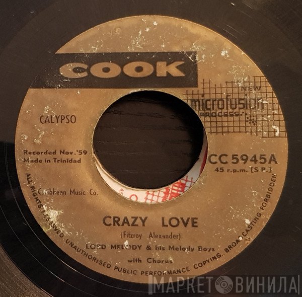 Lord Melody & His Melody Boys - Crazy Love / Lolita