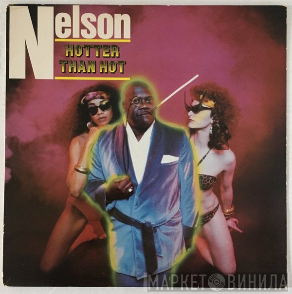 Lord Nelson  - Hotter Than Hot