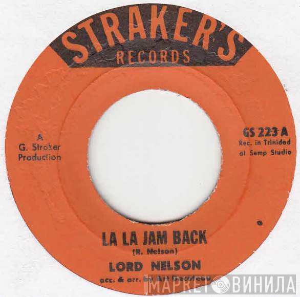 Lord Nelson  - La La Jam Back