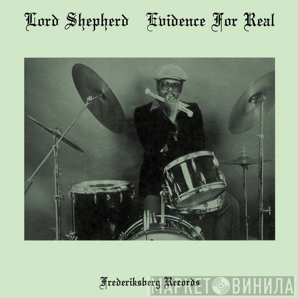 Lord Shepherd - Evidence For Real 