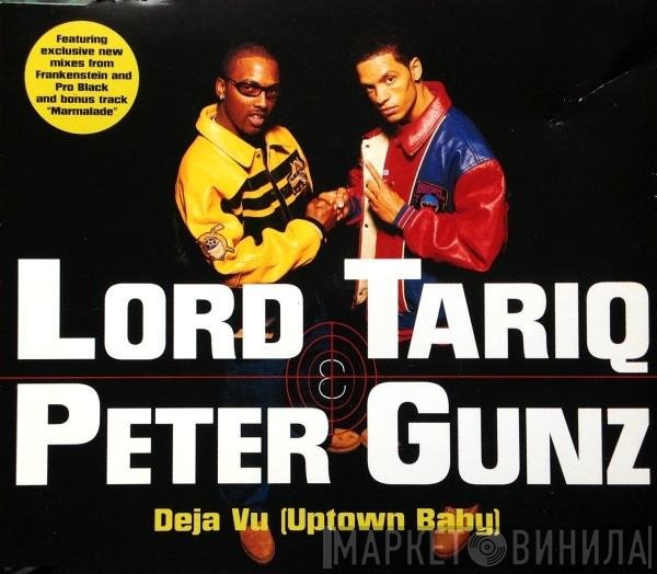 Lord Tariq &amp; Peter Gunz - Deja Vu (Uptown Baby)