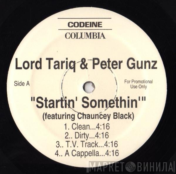 Lord Tariq &amp; Peter Gunz - Startin' Somethin'