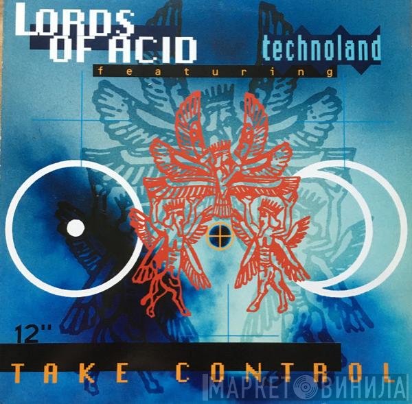 Lords Of Acid Featuring Technoland   - Take Control