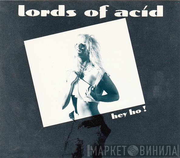 Lords Of Acid  - Hey Ho!