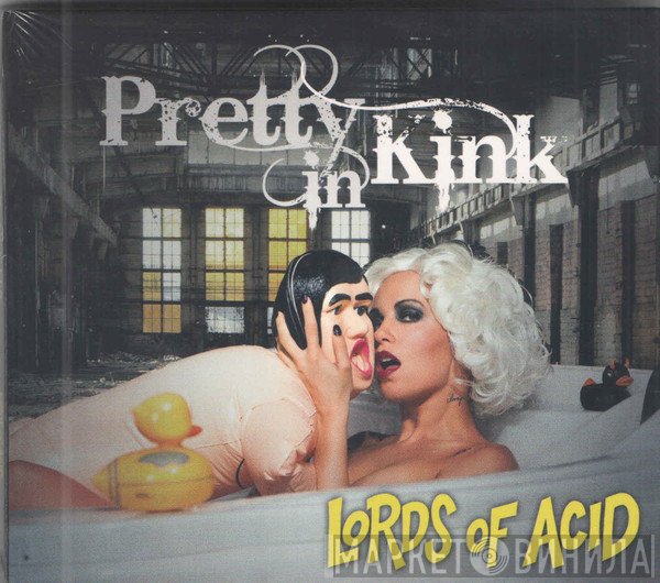 Lords Of Acid  - Pretty In Kink