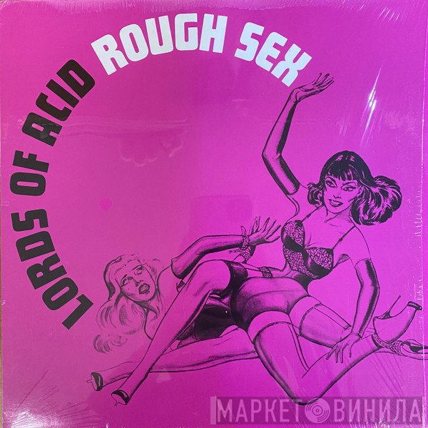 Lords Of Acid  - Rough Sex