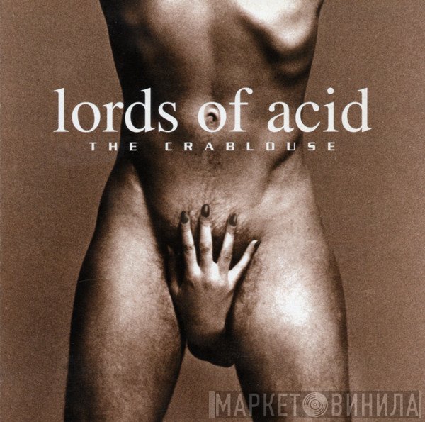 Lords Of Acid  - The Crablouse