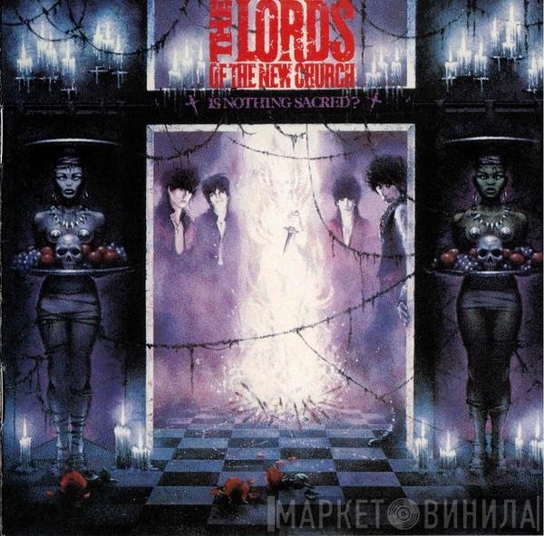 Lords Of The New Church  - Is Nothing Sacred?