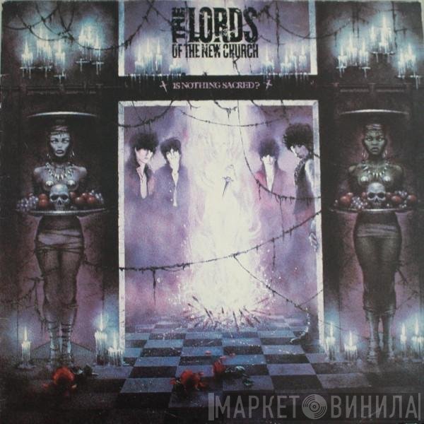 Lords Of The New Church  - Is Nothing Sacred?