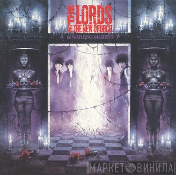 Lords Of The New Church  - Is Nothing Sacred?