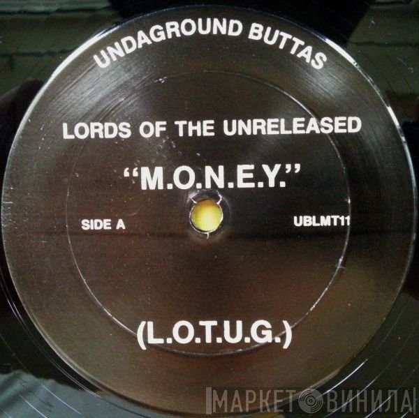 Lords Of The Underground, Lunatic Asylum  - M.O.N.E.Y. / Lunitic Asylum