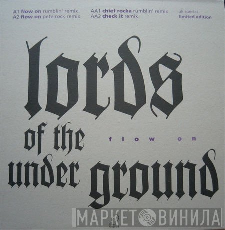 Lords Of The Underground - Flow On